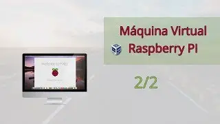 Máquina virtual de Raspberry PI con Pixel (2/2)