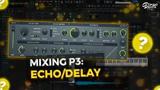 MIXING CƠ BẢN P4: DELAY (Học Producer FL Studio)