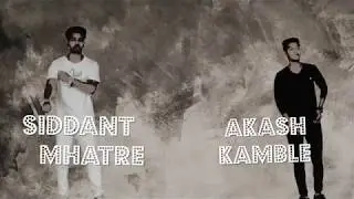 Duet by Siddant Mhatre and Akash Kamble (SKCREW)