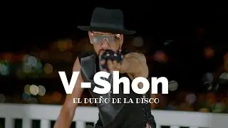El Due&ntilde;o De La Disco V-Shon