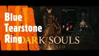 Dark Souls Remastered [Blue Tearstone Ring]