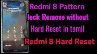 Redmi 8 Pattern lock Remove without Hard Reset in tamil | Redmi 8 Hard Reset in tamil