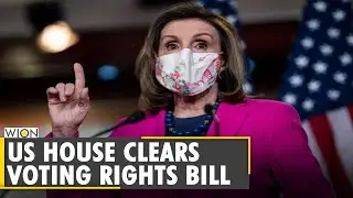 US House passes landmark voting right bill | Democrats | US Reforms bill | Latest English News |WION