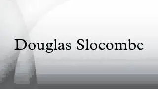 Douglas Slocombe