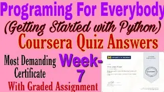 Coursera: Programming for Everybody (Getting Started with Python) Week- 7 Quiz Answers