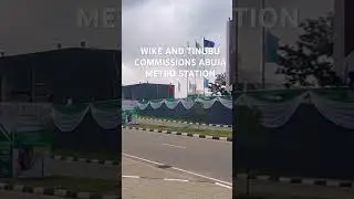 WIKE & TINUBU COMMISSIONS ABUJA METRO STATION #abuja #shortsviral #short #shorts #tour #abujanigeria