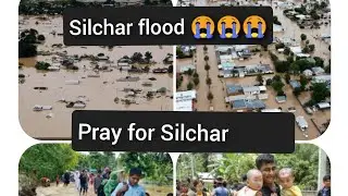 Silchar flood 2022 || Pray for Silchar 🙏🙏