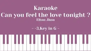 KARAOKE /Can you feel the love tonight ? / -3 Key in G
