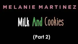 Melanie Martinez - Tag, You're It/Milk and Cookies (Tour Double Feature)