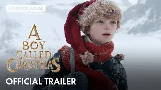 A BOY CALLED CHRISTMAS | Official Trailer | STUDIOCANAL International