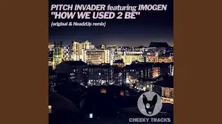How We Used 2 Be (Radio Edit)