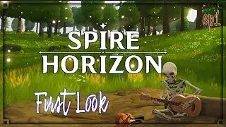 Spire Horizon - ep1 Первый взгляд - Выживание | навыки | Aetheria