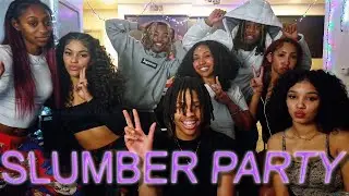 Jusmookie Throws A Slumber Party...(*GONE RIGHT?*)