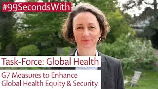 Issue Paper: G7 Measures to Enhance Global Health Equity and Security I #99secondswith I IDOS