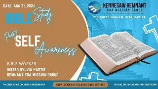 Bible Study on Self-Awareness & Spiritual Growth |  part 3 - Sister Sylvia Partis, Bible Worker
