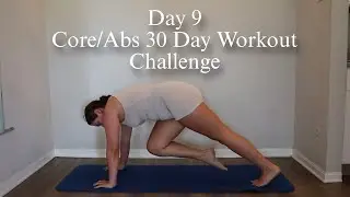 Day 9 Core and Abs 30 Day Workout Challenge - 14 Mins Pilates and Body Weight At Home No Equipment