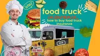 What Kind Of  Food Truck Insurance Do I Need?  -How Much Does Food Truck Insurance Cost ​?🍔​🍕​🍱​🚚​