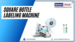 Square Bottle Labeling Machine | Labeling Machine CONTACT- +91 9109108483