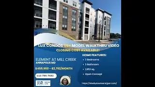 Discover The Perfect Blend of Lux Condos: Element at Mill Creek in Annapolis MD 55+ Lifestyle