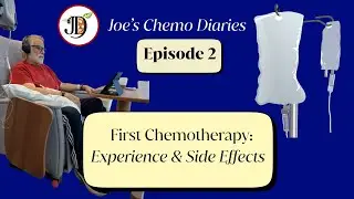 Lymphoma (DLBCL) Patient Diary | First Chemotherapy Experience & Side Effects (Part 2)