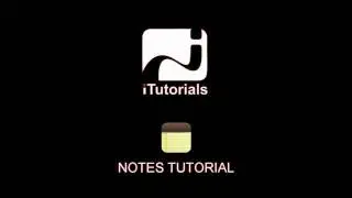 iTutorial - Notes Tutorial