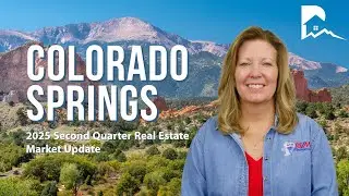 Colorado Springs 2025 Second Quarter Market Update