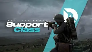 Hell Let Loose Support class guide