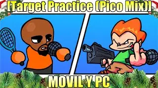FNF vs [Target Practice (Pico Mix)] MODS para CELULAR incre&iacute;bles 