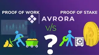 Avrora PoW или PoS? Какой алгоритм лучше? #avrora #nft