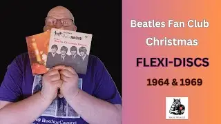 Beatles Fan Club Xmas Flexi-Discs: 1964 & 1969