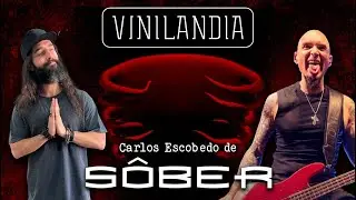 VINILANDIA VOL.21 - CARLOS ESCOBEDO de SOBER a trav&eacute;s del UNDERTOW de TOOL