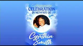 Homegoing Celebration Cynthia Smith
