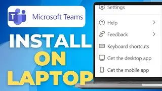 Как загрузить приложение Microsoft Teams на ноутбук (Windows и Mac)
