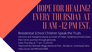 Mush Hole Voices - Mohawk Institute Indian Residential School Survivors Speak