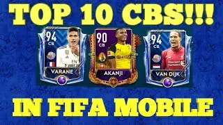 TOP 10 BEST CENTER BACKS In FIFA Mobile 19 WITH HOLDING BOOST (Icons Excluded)