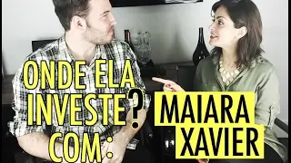 🔴 Onde Ela Investe? - Maiara Xavier | Mulher Rica! (A Mais Rica que já conheci?) Investir em ações?