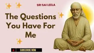 Сай Баба на английском языке | Вопросы, которые вы ко мне задаете #saibabablessings