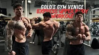 GOLD&rsquo;S GYM VENICE | EXPRESS UPPER BODY WORKOUT 