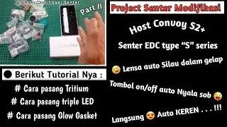 Tips dan cara modifikasi senter | Convoy S2+ | versi PAnD4 Channel