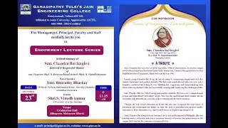 GANADIPATHY TULSI'S JAIN ENGINEERING COLLEGE,KANIYAMBADI,VELLORE - 632 102/ENDOWMENT LECTURE SERIES