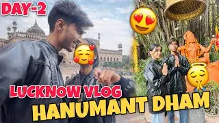 Lucknow hanumant dham 🙏 muskan ke sath 😍 lucknow vlog day2 || kunnu muski vlogs