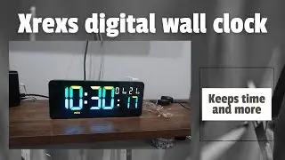 Xrexs wifi digital wall clock keeps the time and more