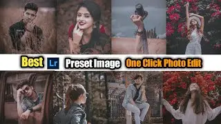 Photo Editing With Preset Image | Lightroom Free Preset Image Download | Lightroom Bangla Tutorial