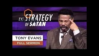 The Strategy of Satan - Tony Evans Sermon