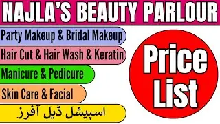 Najla&rsquo;s Beauty Parlour Price List 2024 Johar | Hair Cutting, Bridal Makeup, Facial Deal & Charges