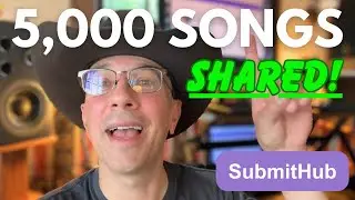 Playlist curator shares 5,000 SONGS on SubmitHub!