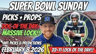Super Bowl Picks Today NFL Sunday 2/8/2026 | NFL Player Props Today, NFL Best bets & Predictions