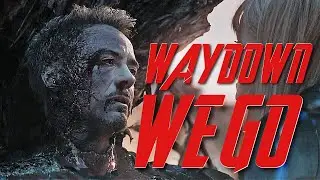 marvel || way down we go