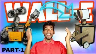 I Made Wall-E Robot at Home।। Basic (Part-1)