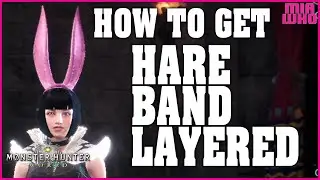 How to get Hare Band Layered - Monster Hunter World: Iceborne